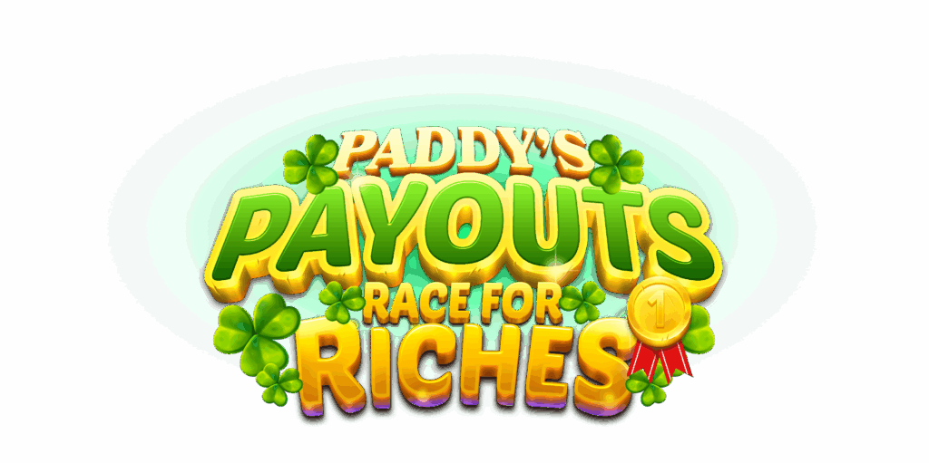 Paddy’s Payouts Race for Riches